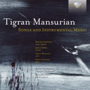 Musica Viva Moscow Chamber Orchestra, Alexander Rudin, Mariam Sarkissian - Mansurian: Songs and Instrumental Music (2017) [Hi-Res]