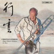 Christian Lindberg - Trombone Fantasy (2012) Hi-Res