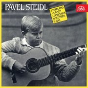 Pavel Steidl - Dowland, Bach, Obrovská, Vojtíšek, Rak (Arr. for Guitar) (2013)