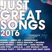 VA - Just Great Songs 2016 [2CD Set] (2016)