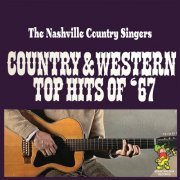 The Nashville Country Singers - Country & Western Top Hits of '67 (2023)