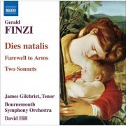 James Gilchrist, Bournemouth Symphony Orchestra, David Hill - Finzi: Dies Natalis / Farewell To Arms / 2 Sonnets (2008) [Hi-Res]