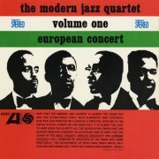 The Modern Jazz Quartet - European Concert, Vol. 1 (2011) [Hi-Res]