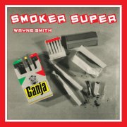Wayne Smith, Prince Jammy - Smoker Super (2025) [Hi-Res]