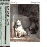 Pavlov's Dog - Pampered Menial (Japan Remastered, Expanded Edition) (2009)