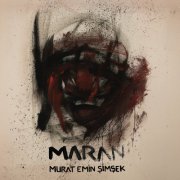 Murat Emin Şimşek - MARAN (2024) Hi Res