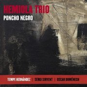 Hemiola Trio - Poncho Negro (2020)