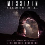 Santa Fe Chamber Music Festival and Alan Gilbert - Messiaen: Des Canyons Aux Etoiles… (2016) [Hi-Res]