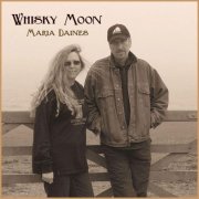 Maria Daines - Whisky Moon (2020)