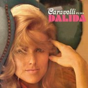 Caravelli - Plays Dalida (2025)