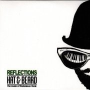 Hat & Beard, Ken Aldcroft, Dave Clark - Reflections - The Music of Thelonious Monk (2013)