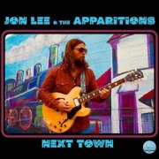Jon Lee and the Apparitions - Next Town (2026)
