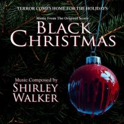 Shirley Walker - Black Christmas: Terror Comes Home for the Holiday (Music From The Original Score) (2026) [Hi-Res]