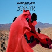 Basement Jaxx - Zephyr (2009)