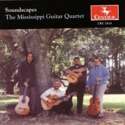 The Mississippi Guitar Quartet - Soundscapes (2002)