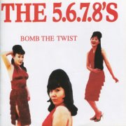 The 5.6.7.8's - Bomb the Twist EP (2011)