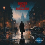 Ice Of Neptune - Shots and Dollars (2026) Hi-Res
