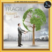 Robert Len - Fragile (2014) [Hi-Res/DSD]