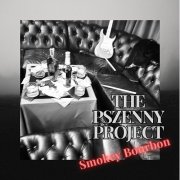 The Pszenny Project - Smokey Bourbon (2024) [Hi-Res]