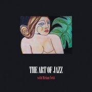 Miriam Netti - The Art of Jazz with Miriam Netti (2021)