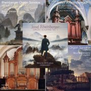 Bruce Stevens - Josef Rheinberger Organ Sonatas, Vol. 1 - 5 (1988 - 2017)