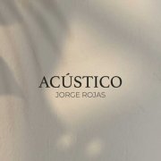 Jorge Rojas - Acústico (2026) Hi-Res