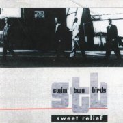 Swim Two Birds - Sweet Relief (2000)