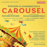 John Wilson, Sinfonia of London, Nathaniel Hackmann, Mikaela Bennett - Rodgers & Hammerstein’s Carousel (2024) [Hi-Res]