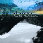 Delorentos - You Can Make Sound (2009) Lossless