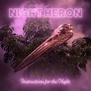 Night Heron - Instructions for the Night (2021) [Hi-Res]