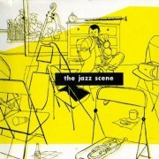 VA - The Jazz Scene (1994) {Remastered}