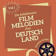 VA - Die Beliebtesten Film Melodien Aus Deutschland, Vol. 1 (2021)