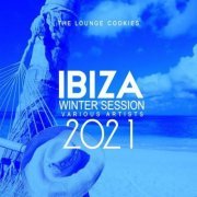 VA - Ibiza Winter Session 2021 (25 Lounge Cookies) (2020)