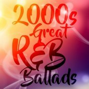 VA - 2000s Great R&B Ballads (2023)