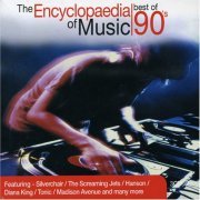 VA - The Encyclopaedia of Music: Best of the 90's (Vol. 1-3) (2004)