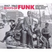 Roots Of Funk 1947-1962 Vol. 1-3 (2015)