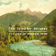 The Sunday Drivers - The End Of Maiden Trip (2009)