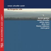 Roman Schwaller Sextet - The Thurgovian Suite (2005)