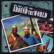 King Louie, Baby James - Around the World: Live At Jimmy Mak's (2008)