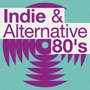 VA - Indie & Alternative 80's (2021)