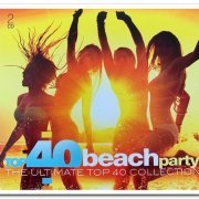 VA - Top 40 Beach Party - The Ultimate Top 40 Collection [2CD Set] (2019)