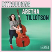 Aretha Tillotson - Introducing Aretha Tillotson (2023)