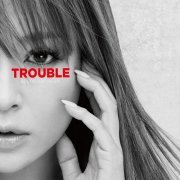 Ayumi Hamasaki - TROUBLE (2018) Hi-Res