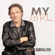 Alan Farrington - My Girl (2023)