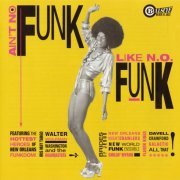 Various Artists - Ain't No Funk Like N.O. Funk (1998)