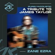 Zane Ezra - A Tribute to James Taylor (2025) [Hi-Res]