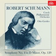 The Czech Philharmonic Orchestra, Otto Gerdes - Schumann: Symphony No. 4 in D Minor (2017)
