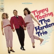 The Harden Trio - Tippy Toeing (2016)