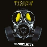 TRUST - Fils de lutte (2019) [HI-Res]