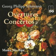 Musica Alta Ripa - Telemann: Overtures, Sonatas, Concertos Vol. 1 (2003)